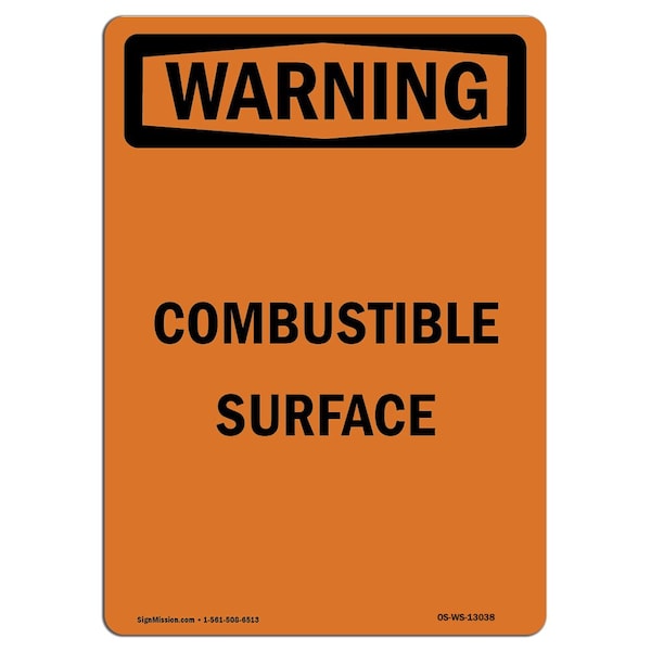 Safety Sign, OSHA WARNING, 5" Height, Combustible Surface, Portrait, 10PK